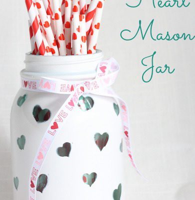 DIY Heart Mason Jar {Valentine Craft}