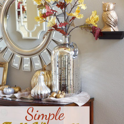 Simple Fall Decorating and Vignette | With Huge Mercury Glass Vase